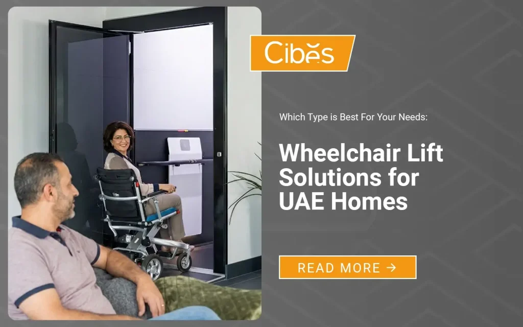 Wheelchair user using a home lift installation in a UAE villa for safe and easy floor-to-floor access.