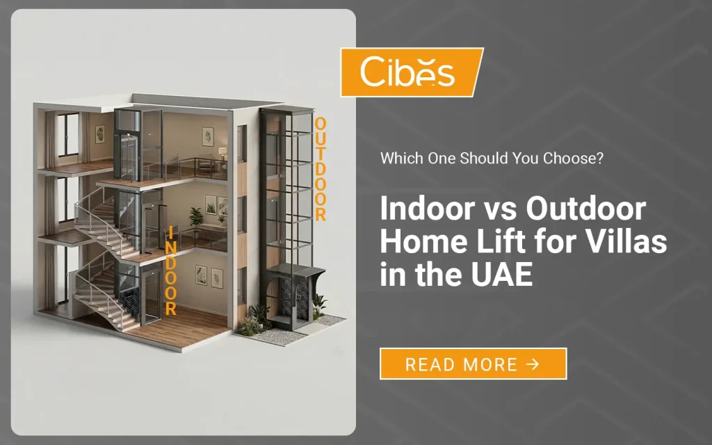 Diagram showing indoor vs outdoor home lift installation options for villas in the UAE.